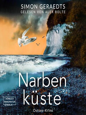 cover image of Narbenküste--Sophie Jensen ermittelt, Band 6 (ungekürzt)